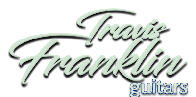 Travis Franklin Guitars